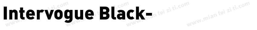Intervogue Black字体转换